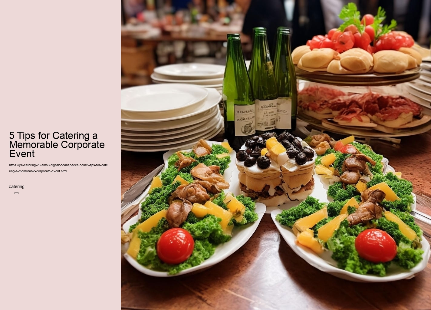 5 Tips for Catering a Memorable Corporate Event