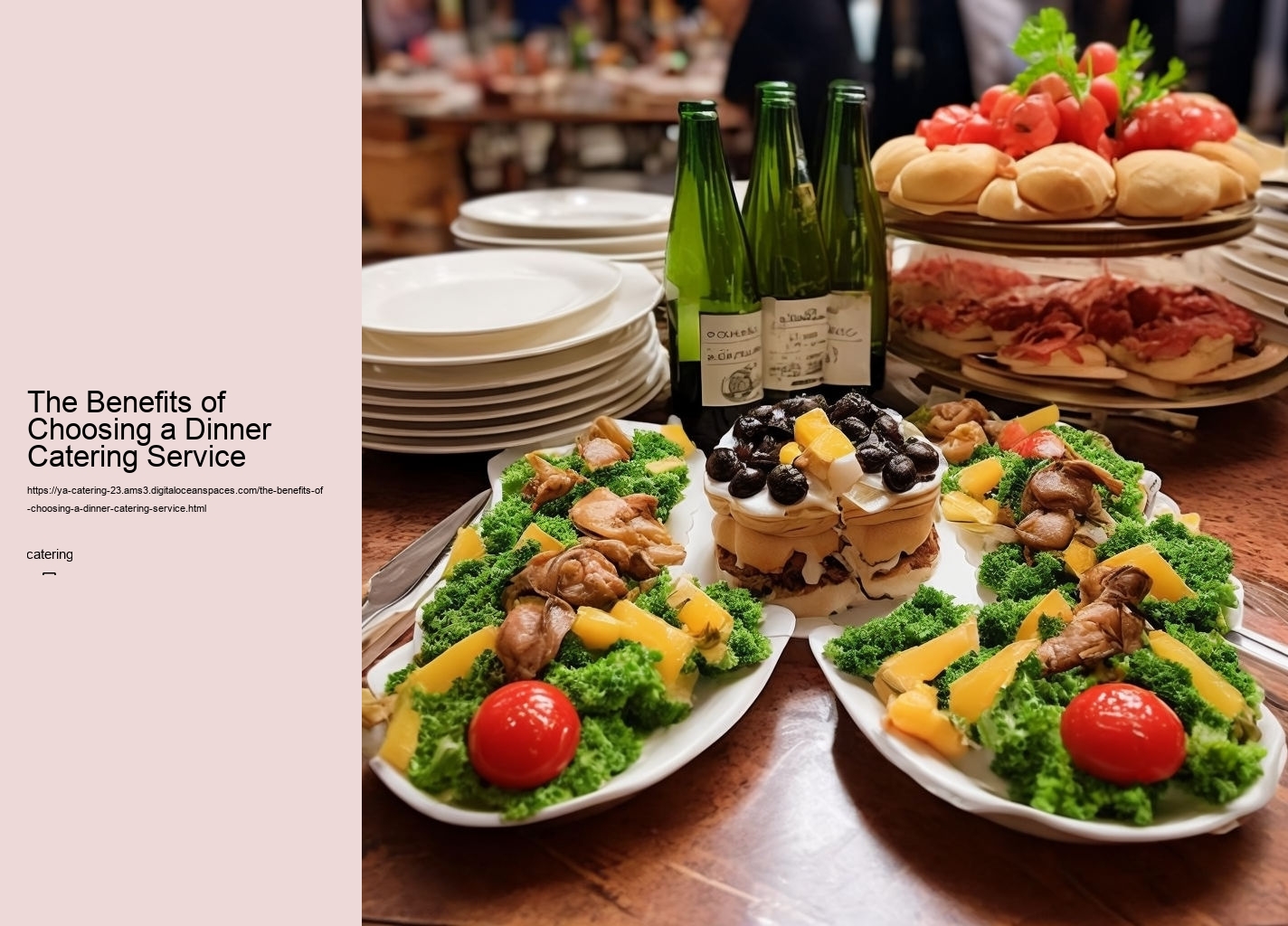 The Benefits of Choosing a Dinner Catering Service